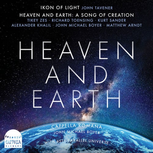 Cappella Romana, John Michael Boyer, 45th Parallel Universe – Heaven and Earth (2022) [FLAC 24 bit, 192 kHz]