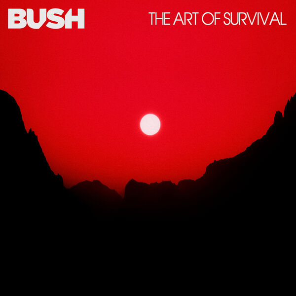 Bush – The Art Of Survival (2022) [Official Digital Download 24bit/44,1kHz]