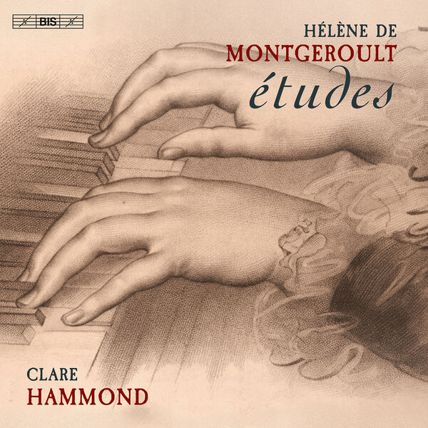 Clare Hammond - Hélène de Montgeroult: Études (2022) [FLAC 24bit/96kHz]