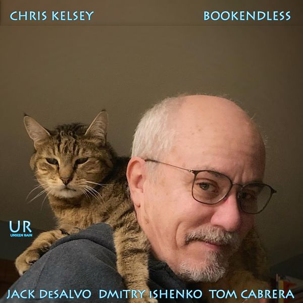 Chris Kelsey - Bookendless (2022) [FLAC 24bit/96kHz] Download