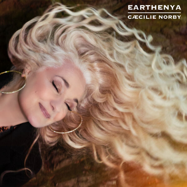 Cæcilie Norby - Earthenya (2022) [FLAC 24bit/44,1kHz] Download