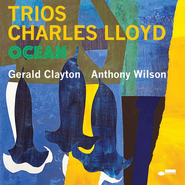Charles Lloyd - Trios: Ocean (Live) (2022) [FLAC 24bit/96kHz]