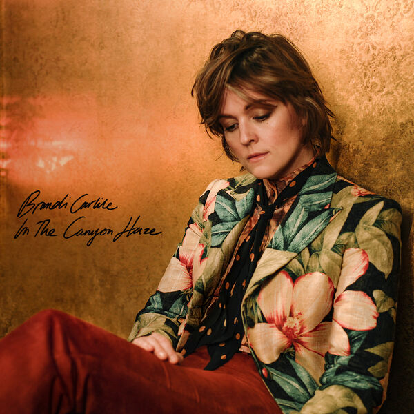 Brandi Carlile - In These Silent Days (Deluxe Edition) In The Canyon Haze (2021/2022) [FLAC 24bit/48kHz] Download