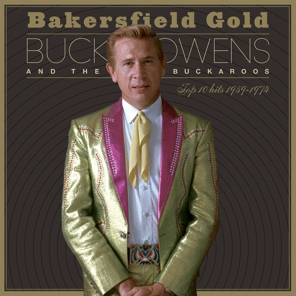 Buck Owens - Bakersfield Gold: Top 10 Hits 1959–1974 (2022) [FLAC 24bit/44,1kHz]