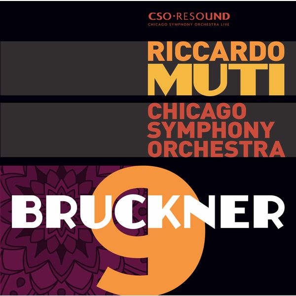 Riccardo Muti, Chicago Symphony Orchestra – Bruckner: Symphony No. 9, WAB 109 (Original 1894 Version) (2017) [Official Digital Download 24bit/96kHz]