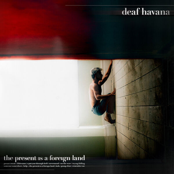 Deaf Havana - The Present Is a Foreign Land (2022) FLAC Download