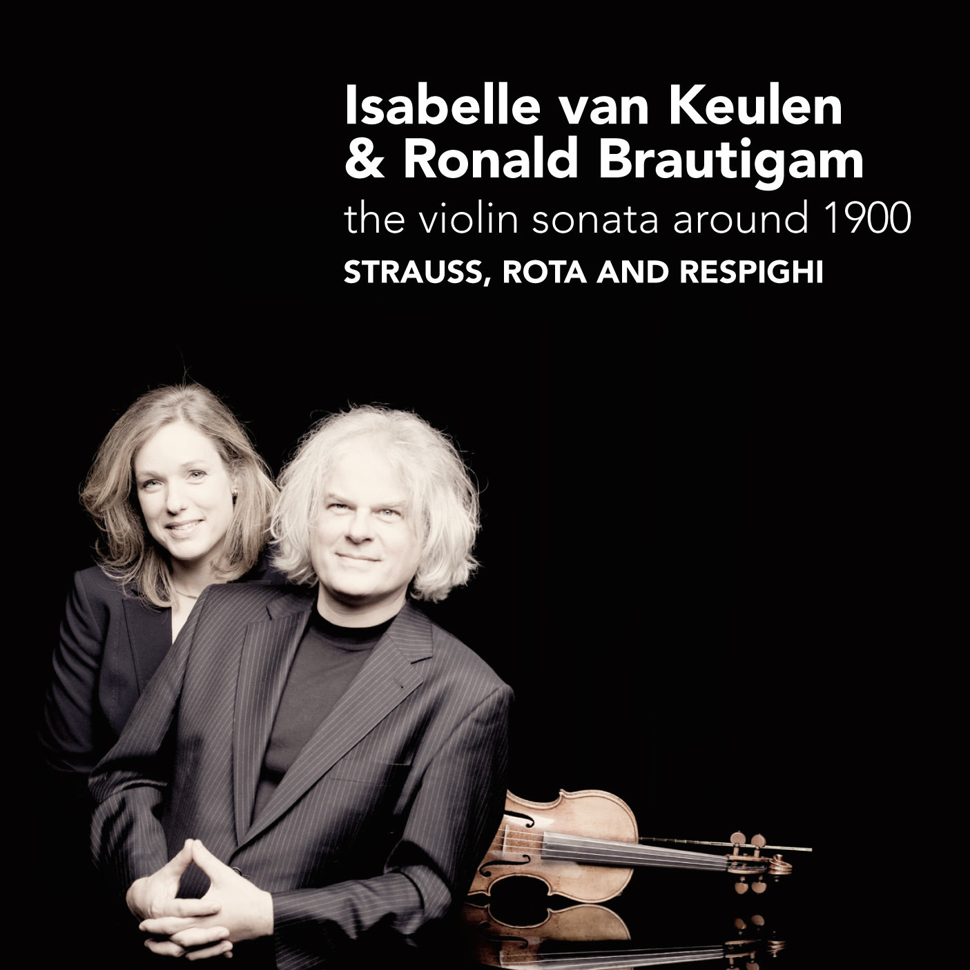 Isabelle van Keulen, Ronald Brautigam – Strauss, Rota, Respighi – The violin sonata around 1900 (2009) DSF DSD128