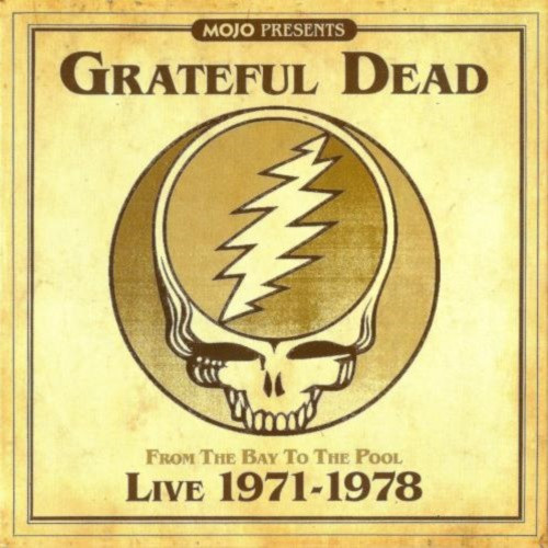 Grateful Dead – From The Bay To The Pool (Live 1971-1978) (2022) FLAC