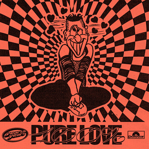 Years & Years - 100% Pure Love (2022) 24bit FLAC Download