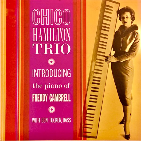 Chico Hamilton – The Chico Hamilton Trio Introducing Freddie Gambrell (1958/2020) [Official Digital Download 24bit/96kHz]