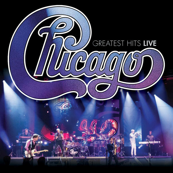 Chicago – Greatest Hits Live (2018) [Official Digital Download 24bit/44,1kHz]