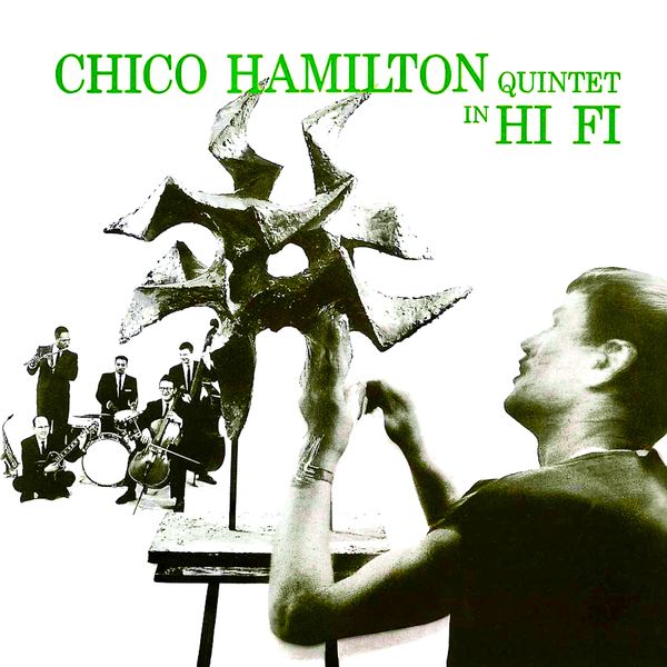 Chico Hamilton Quintet – Chico Hamilton Quintet In Hi Fi (1956/2020) [Official Digital Download 24bit/96kHz]