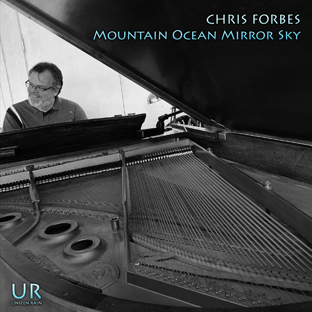 Chris Forbes – Mountain Ocean Mirror Sky (2021) [Official Digital Download 24bit/192kHz]