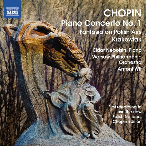 Eldar Nebolsin, Warsaw Philharmonic Orchestra, Antoni Wit – Chopin: Piano Concerto No.1, Fantasia on Polish Airs, Krakowiak (2010) [Official Digital Download 24bit/96kHz]