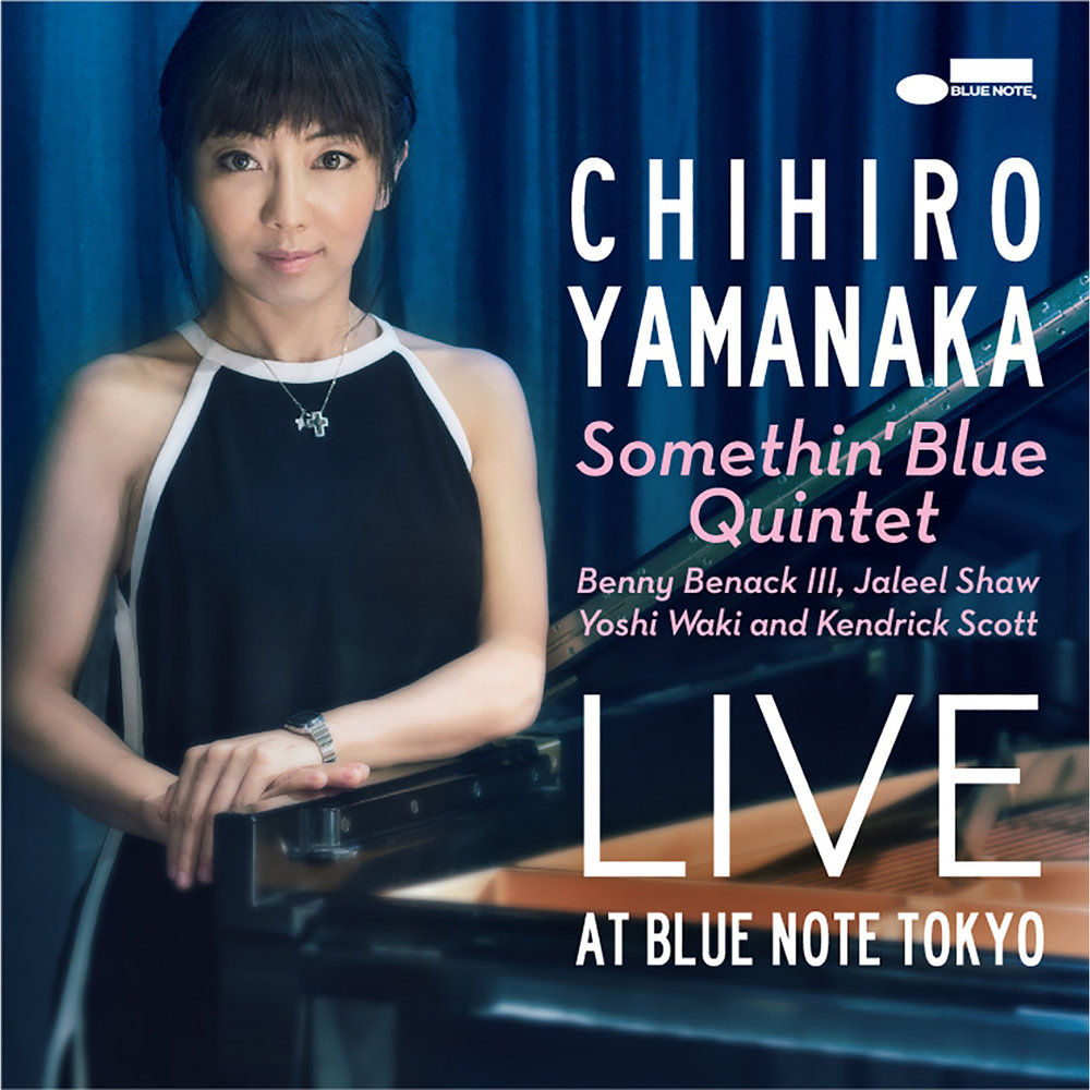 Chihiro Yamanaka Somethin’ Blue Quintet – Live At Blue Note Tokyo (2014/2018) DSF DSD64 + Hi-Res FLAC