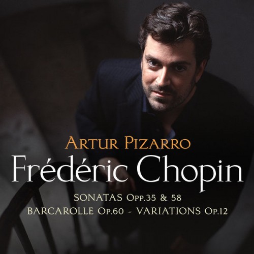 Artur Pizzaro – Chopin Piano Sonatas (2006) [FLAC 24 bit, 96 kHz]