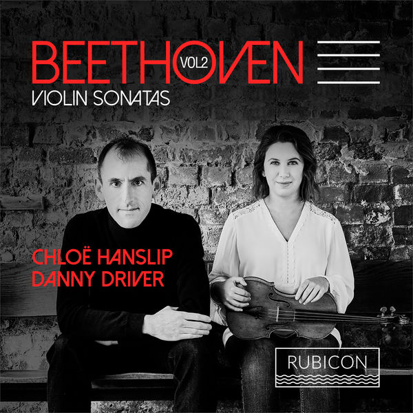 Chloë Hanslip, Danny Driver – Beethoven: Violin Sonatas, Vol. 2 (2018) [Official Digital Download 24bit/96kHz]