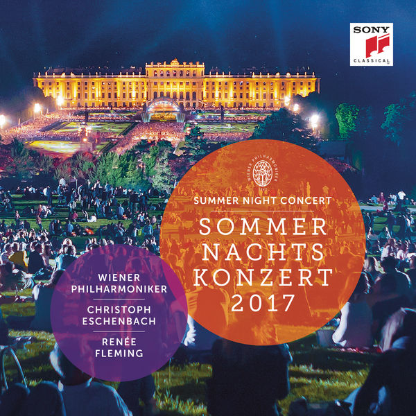 Renee Fleming, Christoph Eschenbach, Vienna Philharmonic Orchestra – Sommernachtskonzert 2017 (Summer Night Concert 2017) (2017) [Official Digital Download 24bit/96kHz]