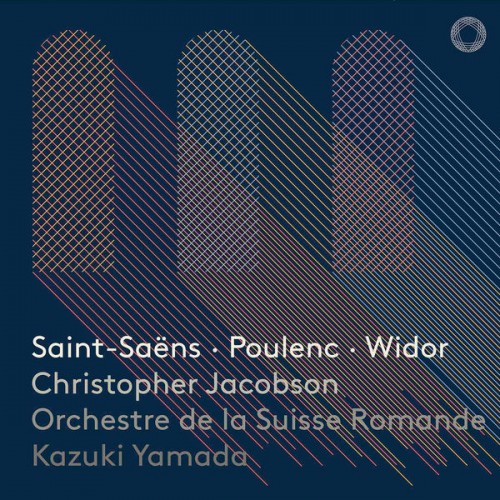 Christopher Jacobson, Orchestre de la Suisse Romande, Kazuki Yamada – Saint-Saëns, Poulenc & Widor: Works for Organ (2019) [FLAC 24 bit, 96 kHz]