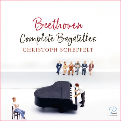 Christoph Scheffelt – Beethoven: Complete Bagatelles (2020) [FLAC 24 bit, 96 kHz]