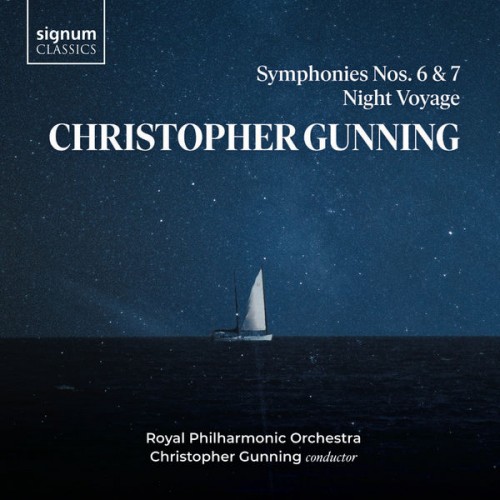 Royal Philharmonic Orchestra, Christopher Gunning – Christopher Gunning: Symphonies 6 & 7, Night Voyage (2021) [FLAC 24 bit, 96 kHz]
