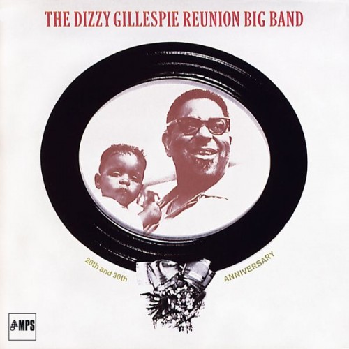 Dizzy Gillespie – 20th and 30th Anniversary (Live) (1969/2016) [FLAC 24 bit, 96 kHz]