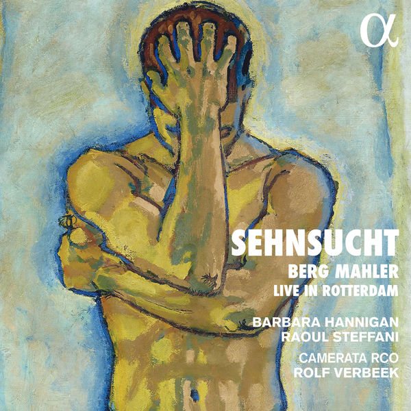 Barbara Hannigan, Raoul Steffani, Camerata RCO, Rolf Verbeek – Sehnsucht (Live in Rotterdam) (2022) [Official Digital Download 24bit/96kHz]
