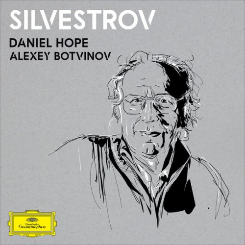 Daniel Hope, Alexey Botvinov – Silvestrov (2022) [FLAC 24 bit, 96 kHz]