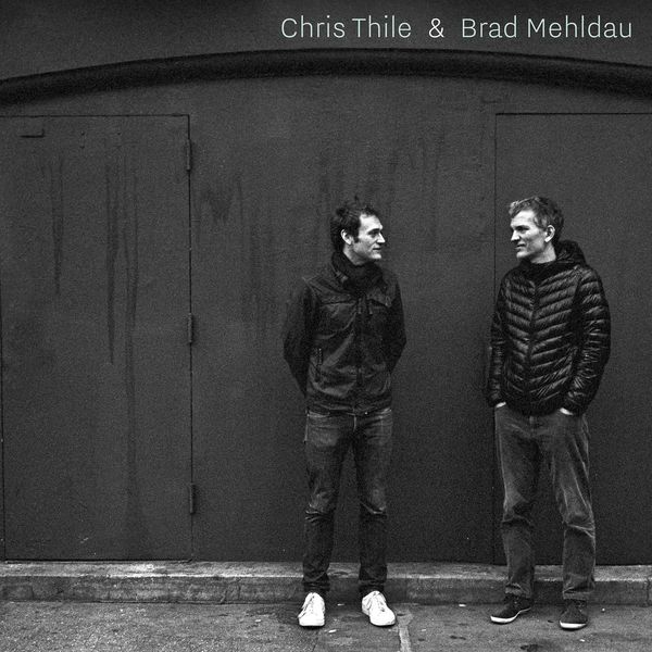 Chris Thile & Brad Mehldau – Chris Thile & Brad Mehldau (2017) [Official Digital Download 24bit/96kHz]