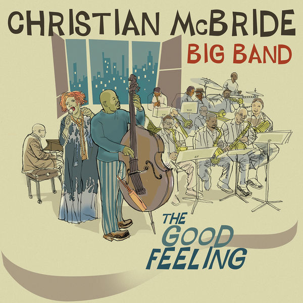 Christian McBride Big Band – The Good Feeling (2011) [Official Digital Download 24bit/96kHz]