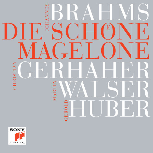 Christian Gerhaher – Brahms: Die schöne Magelone (2017) [Official Digital Download 24bit/44,1kHz]