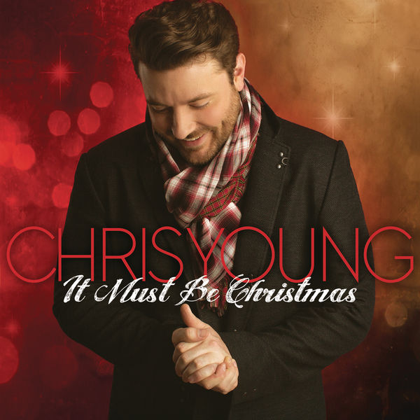 Chris Young – It Must Be Christmas (2016) [Official Digital Download 24bit/44,1kHz]