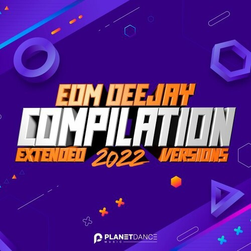 Various Artists – EDM Deejay Compilation 2022: Extended Versions (2022) MP3 320kbps