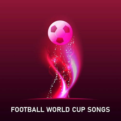 Various Artists – Football World Cup Songs (2022) MP3 320kbps