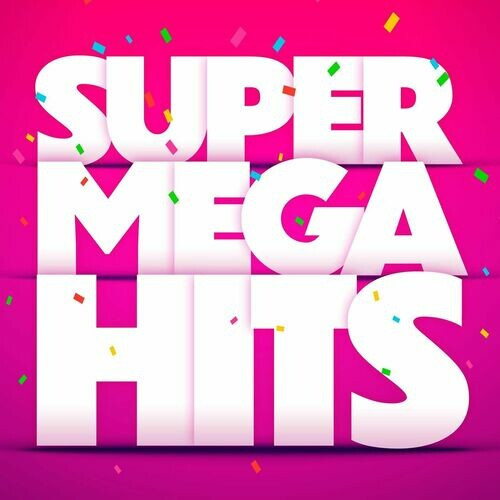 Various Artists – Super Mega Hits (2022) MP3 320kbps