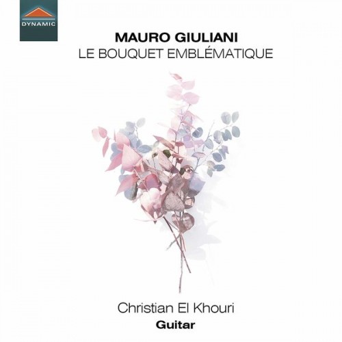 Christian El Khouri – Le bouquet emblématique (2020) [FLAC 24 bit, 96 kHz]