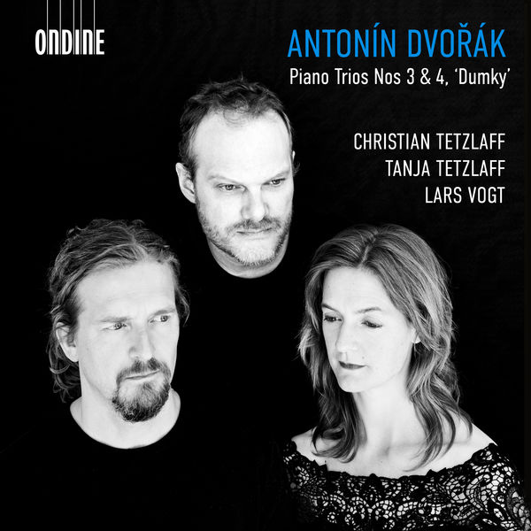 Christian Tetzlaff, Tanja Tetzlaff & Lars Vogt – Dvořák: Piano Trios Nos. 3 & 4 (2018) [Official Digital Download 24bit/96kHz]