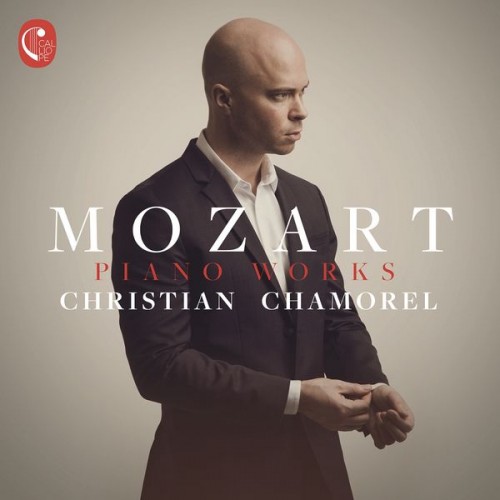 Christian Chamorel – Mozart: Piano Works (2018) [FLAC 24 bit, 96 kHz]