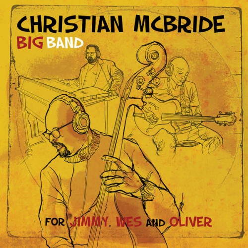 Christian McBride – For Jimmy, Wes and Oliver (2020) [FLAC 24 bit, 96 kHz]