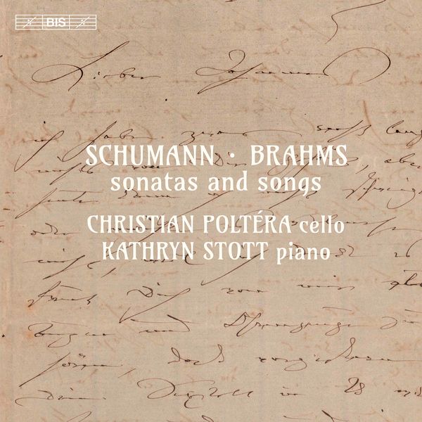 Christian Poltéra & Kathryn Stott – R. Schumann, C. Schumann & Brahms: Sonatas & Songs (2020) [Official Digital Download 24bit/96kHz]