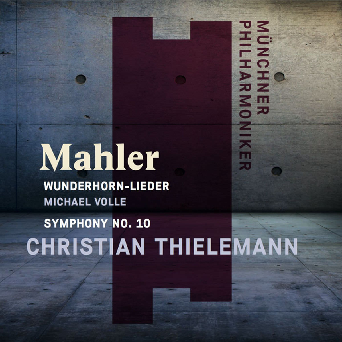 Christian Thielemann & Münchner Philharmoniker – Mahler: Wunderhorn Lieder & Symphony No. 10 (2018) [Official Digital Download 24bit/48kHz]