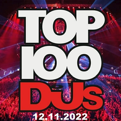 Various Artists - Top 100 DJs Chart (12-November-2022) (2022) MP3 320kbps Download