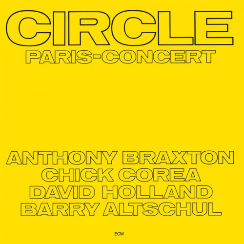 Circle – Paris Concert (1972/2017) [FLAC 24 bit, 192 kHz]