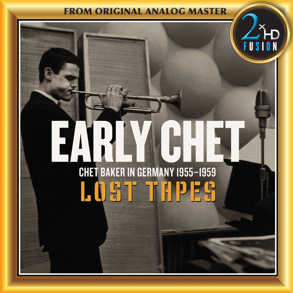 Chet Baker – Early Chet: Lost Tapes (2013/2018) DSF DSD128 + Hi-Res FLAC