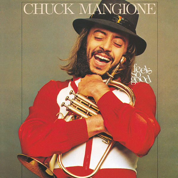 Chuck Mangione – Feels So Good (1977/2021) [Official Digital Download 24bit/96kHz]