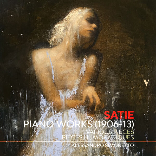 Alessandro Simonetto (Pianist, Harpsichordist) – Satie: Piano Works, Vol. 1 – Pièces humoristiques & Other Works (2022) [Official Digital Download 24bit/88,2kHz]