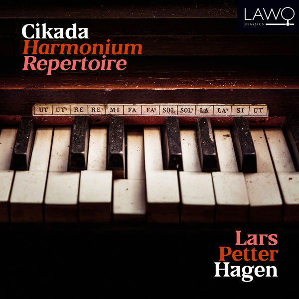 CIKADA – Lars Petter Hagen: Harmonium Repertoire (2019) [Official Digital Download 24bit/96kHz]