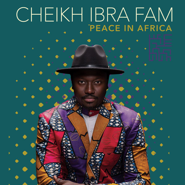 Cheikh Ibra Fam - Peace in Africa (2021/2022) [FLAC 24bit/44,1kHz] Download