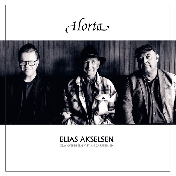 Elias Akselsen, Ola Kvernberg, Stian Carstensen - Horta (2022) [FLAC 24bit/48kHz]
