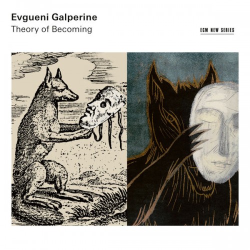 Evgueni GALPERINE – Theory of Becoming (2022) [FLAC 24 bit, 48 kHz]